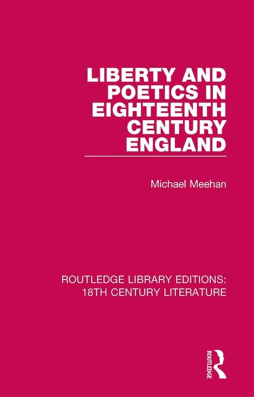 Couverture_Liberty And Poetics In Eighteenth Century England