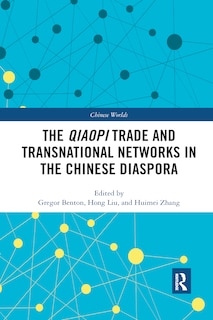 Front cover_The Qiaopi Trade And Transnational Networks In The Chinese Diaspora