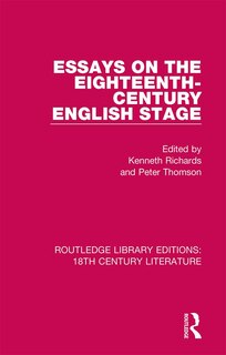 Front cover_Essays On The Eighteenth-century English Stage