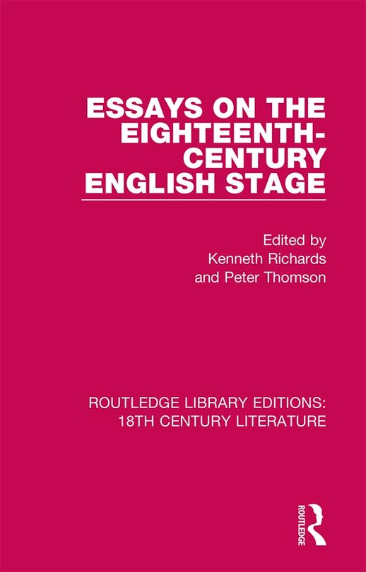 Front cover_Essays On The Eighteenth-century English Stage