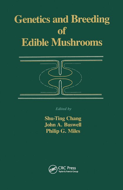 Front cover_Genetics And Breeding Of Edible Mushrooms