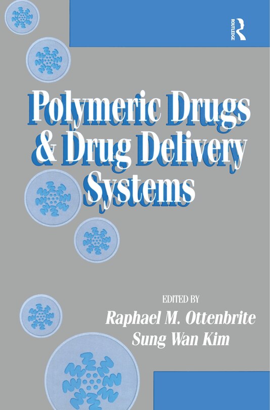 Front cover_Polymeric Drugs And Drug Delivery Systems