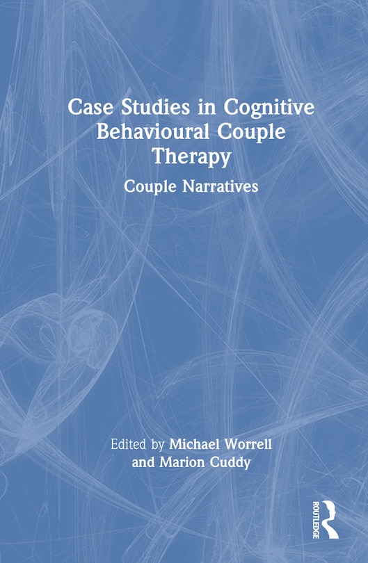 Couverture_Case Studies in Cognitive Behavioural Couple Therapy