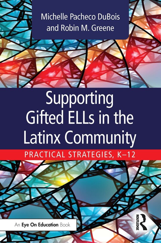 Couverture_Supporting Gifted Ells In The Latinx Community