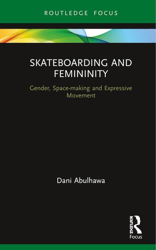 Front cover_Skateboarding And Femininity