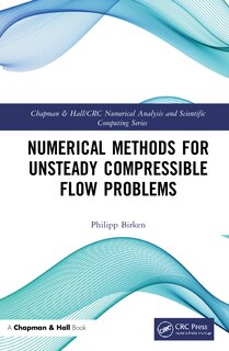 Couverture_Numerical Methods For Unsteady Compressible Flow Problems