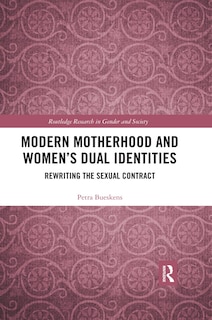 Front cover_Modern Motherhood And Women's Dual Identities
