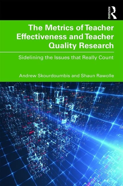 Couverture_The Metrics of Teacher Effectiveness and Teacher Quality Research
