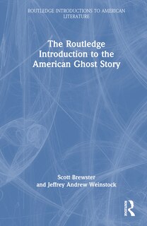 Couverture_The Routledge Introduction to the American Ghost Story