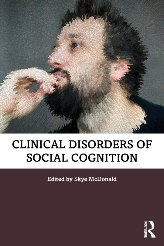 Front cover_Clinical Disorders of Social Cognition