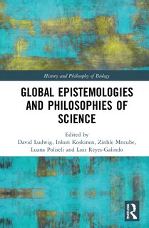 Couverture_Global Epistemologies And Philosophies Of Science