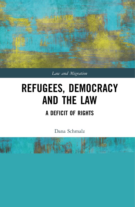 Front cover_Refugees, Democracy And The Law