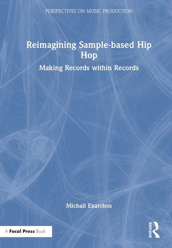 Front cover_Reimagining Sample-based Hip Hop