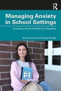 Front cover_Managing Anxiety In School Settings