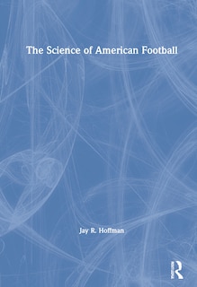 Front cover_The Science of American Football