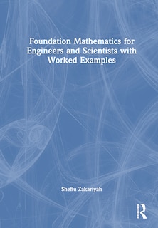 Front cover_Foundation Mathematics for Engineers and Scientists with Worked Examples