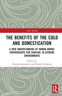 Front cover_The Benefits of the Cold and Domestication