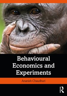Front cover_Behavioural Economics And Experiments