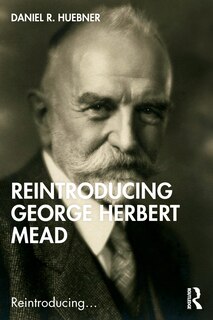 Front cover_Reintroducing George Herbert Mead