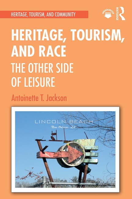 Front cover_Heritage, Tourism, And Race