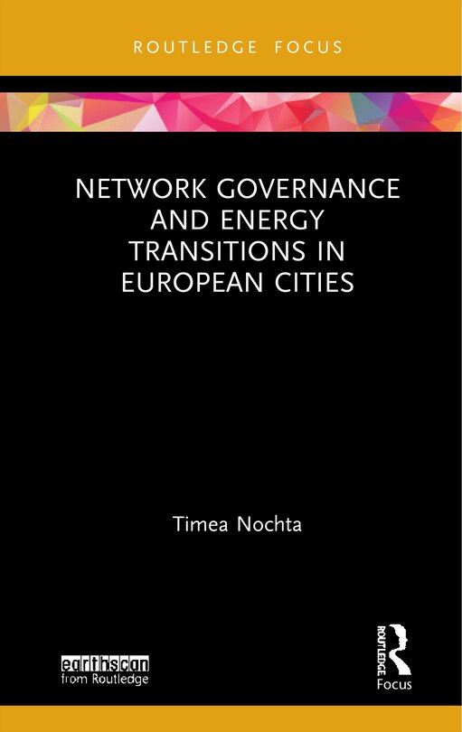 Front cover_Network Governance And Energy Transitions In European Cities