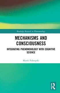 Front cover_Mechanisms And Consciousness