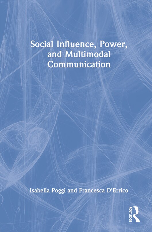 Front cover_Social Influence, Power, and Multimodal Communication
