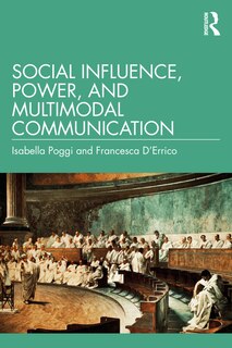 Front cover_Social Influence, Power, and Multimodal Communication