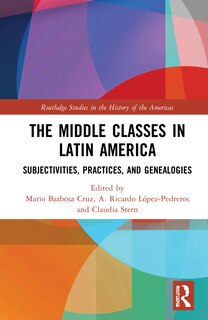 Front cover_The Middle Classes In Latin America