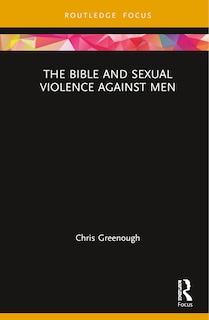 Couverture_The Bible and Sexual Violence Against Men