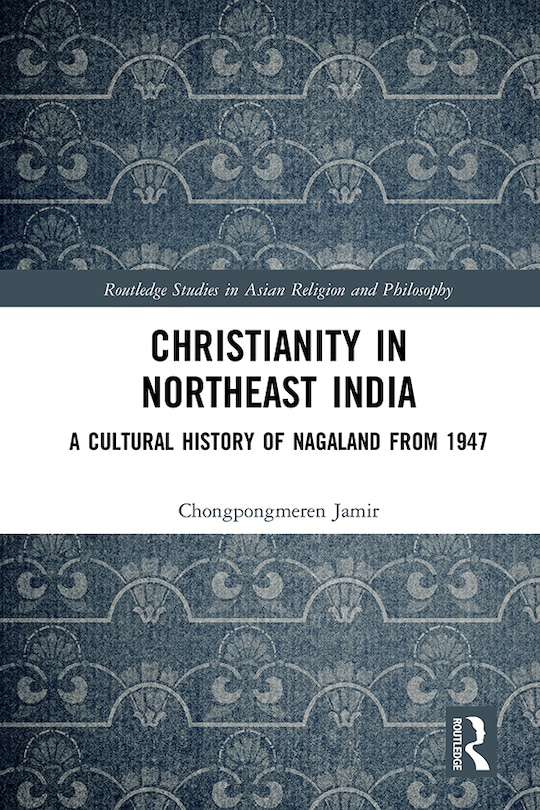 Front cover_Christianity In Northeast India