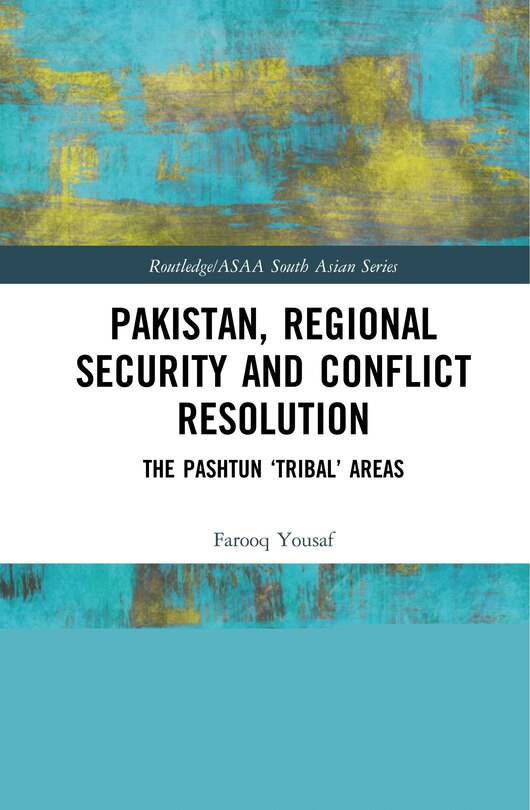 Front cover_Pakistan, Regional Security And Conflict Resolution