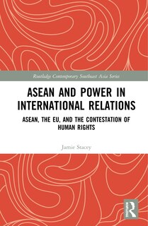 Front cover_Asean And Power In International Relations