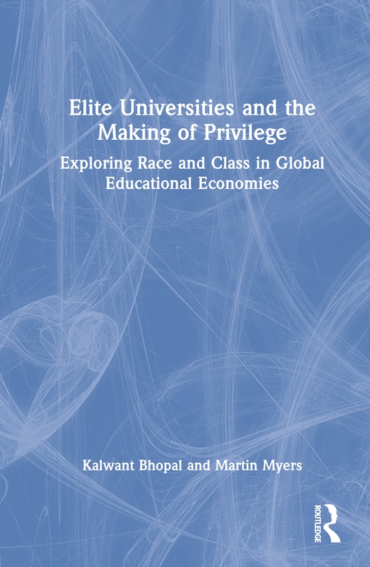 Couverture_Elite Universities and the Making of Privilege