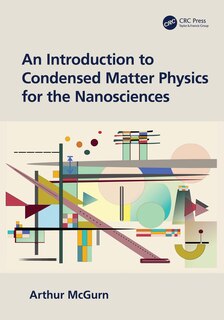 Front cover_An Introduction to Condensed Matter Physics for the Nanosciences