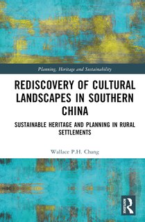 Couverture_Rediscovery of Cultural Landscapes in Southern China