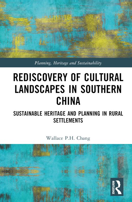 Couverture_Rediscovery of Cultural Landscapes in Southern China