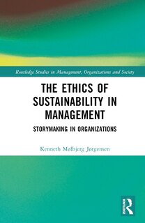 Front cover_The Ethics of Sustainability in Management