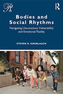 Front cover_Bodies And Social Rhythms