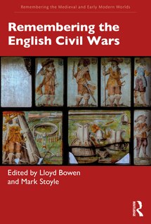 Front cover_Remembering The English Civil Wars