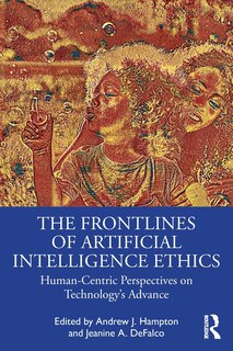 Front cover_The Frontlines Of Artificial Intelligence Ethics