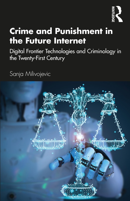 Front cover_Crime And Punishment In The Future Internet