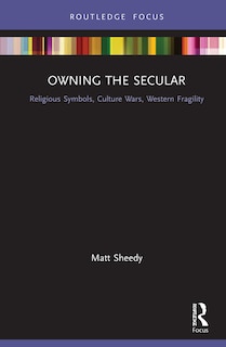 Front cover_Owning The Secular