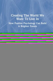 Couverture_Creating The World We Want To Live In