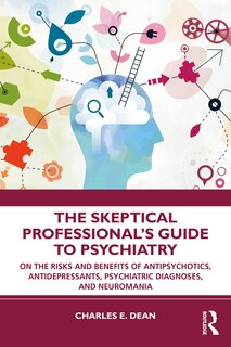 Front cover_Skeptical Professional's Guide to Psychiatry