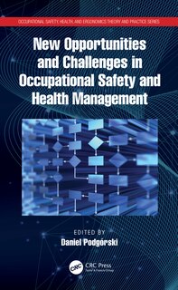 Front cover_New Opportunities And Challenges In Occupational Safety And Health Management