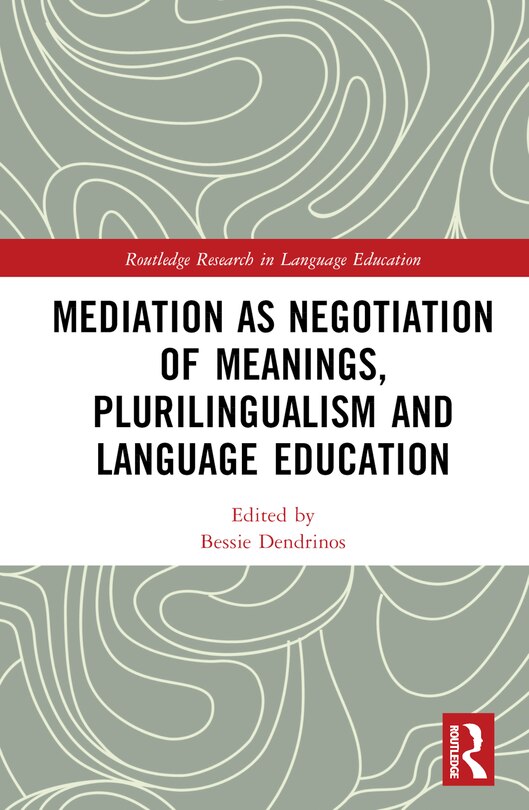Front cover_Mediation as Negotiation of Meanings, Plurilingualism and Language Education
