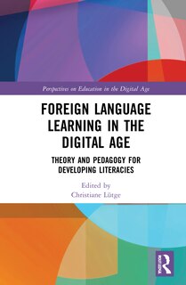 Front cover_Foreign Language Learning In The Digital Age