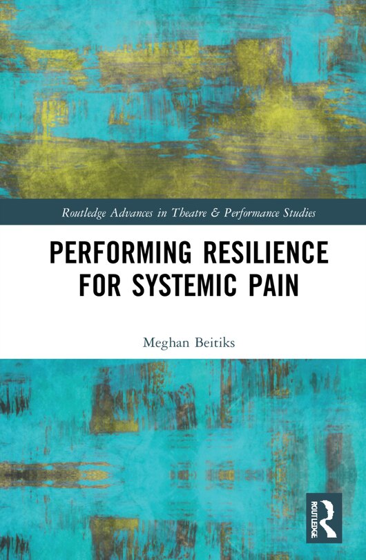 Couverture_Performing Resilience For Systemic Pain