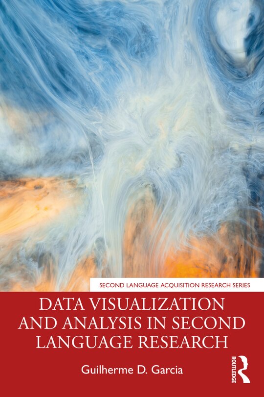 Front cover_Data Visualization And Analysis In Second Language Research